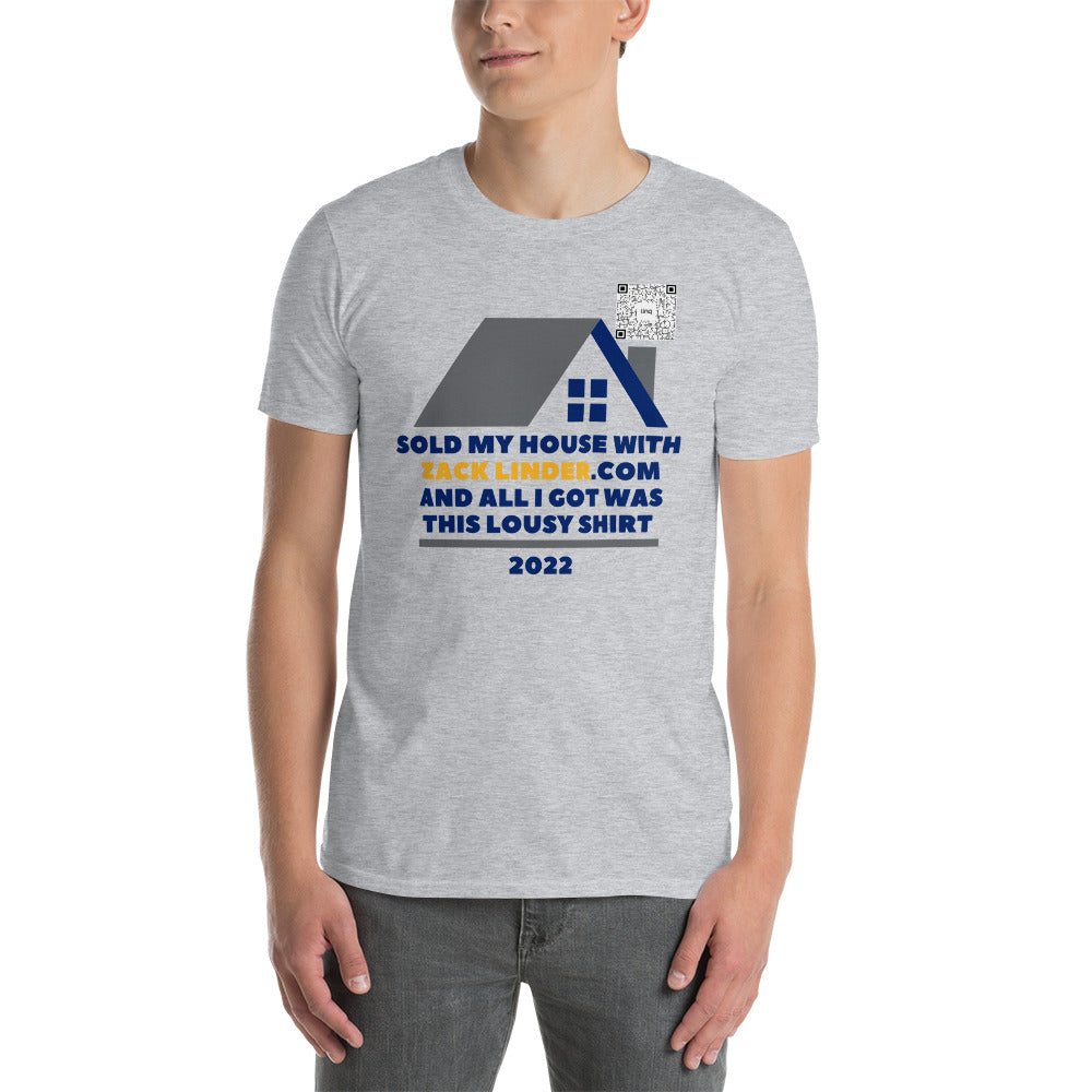 Sold My House with ZackLinder.com Gildan Unisex Tee